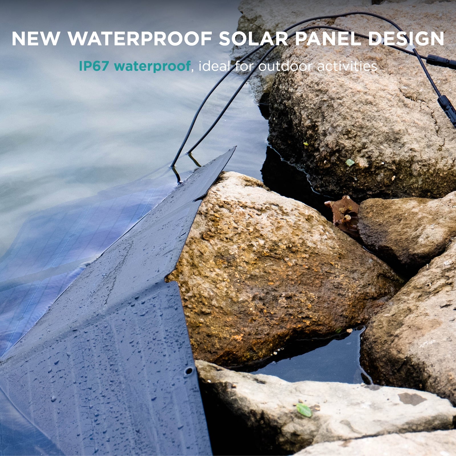 Waterproof panels are ideal for outdoor activities.